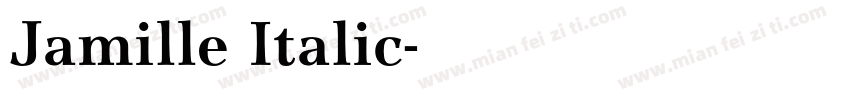 Jamille Italic字体转换